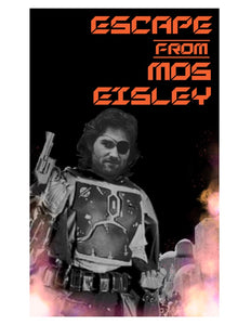 ESCAPE FROM MOS EISLEY